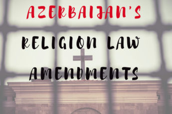 Azerbaijan’s Religion Law Amendments